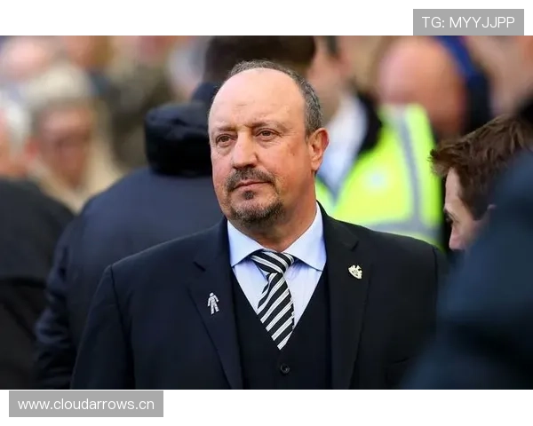 贝尼特斯比赛阅读能力持续提升，战术执行力备受期待