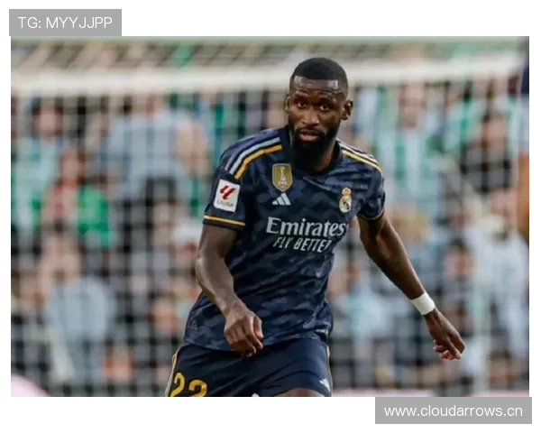 吕迪格欧冠决赛零封曼城代表作解析